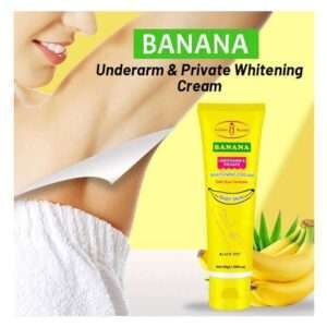 Banana Underarm Private Parts Glowing and Whitening Cream- AjmanShop